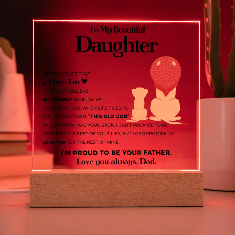 Daughter Gift From Dad -I'm A Proud Lion - Acrylic Plaque Sign