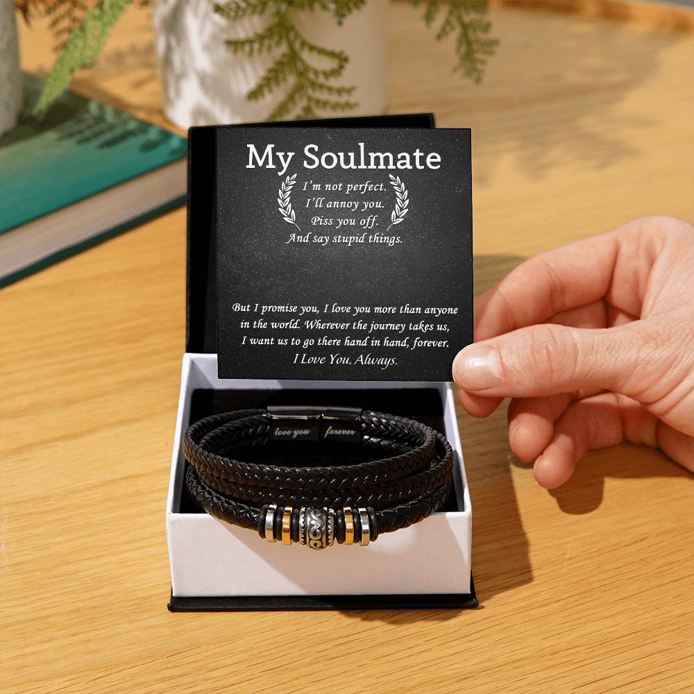 To My Soulmate - Love You Forever Leather Bracelet - Say Stupid Things