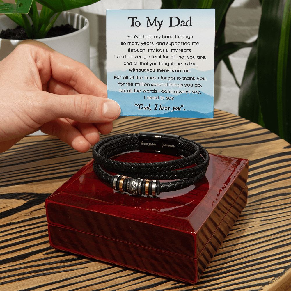 Gift For Dad - Mens "Love You Forever" Leather Bracelet - Without You There Is No Me