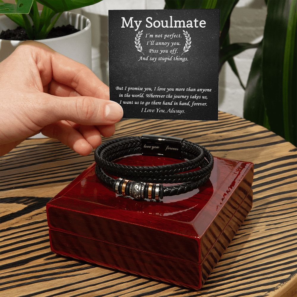 To My Soulmate - Love You Forever Leather Bracelet - Say Stupid Things