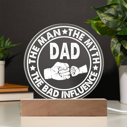 Dad Gift-The Man-Round Acrylic Plaque