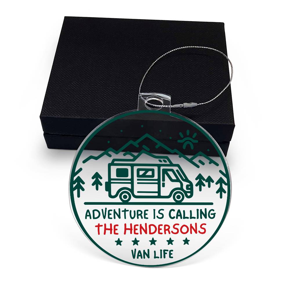 Personalized Van Life Acrylic Ornament - Adventure is Calling - Custom Camper Life Ornament, Camping Ornament - Christmas Travel Gifts