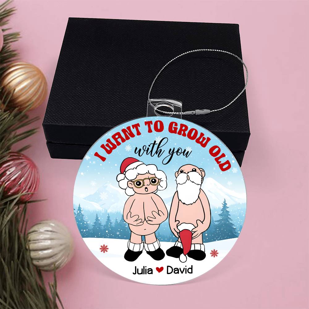 Personalized Couple Acrylic Ornament - I Want To Grow Old With You