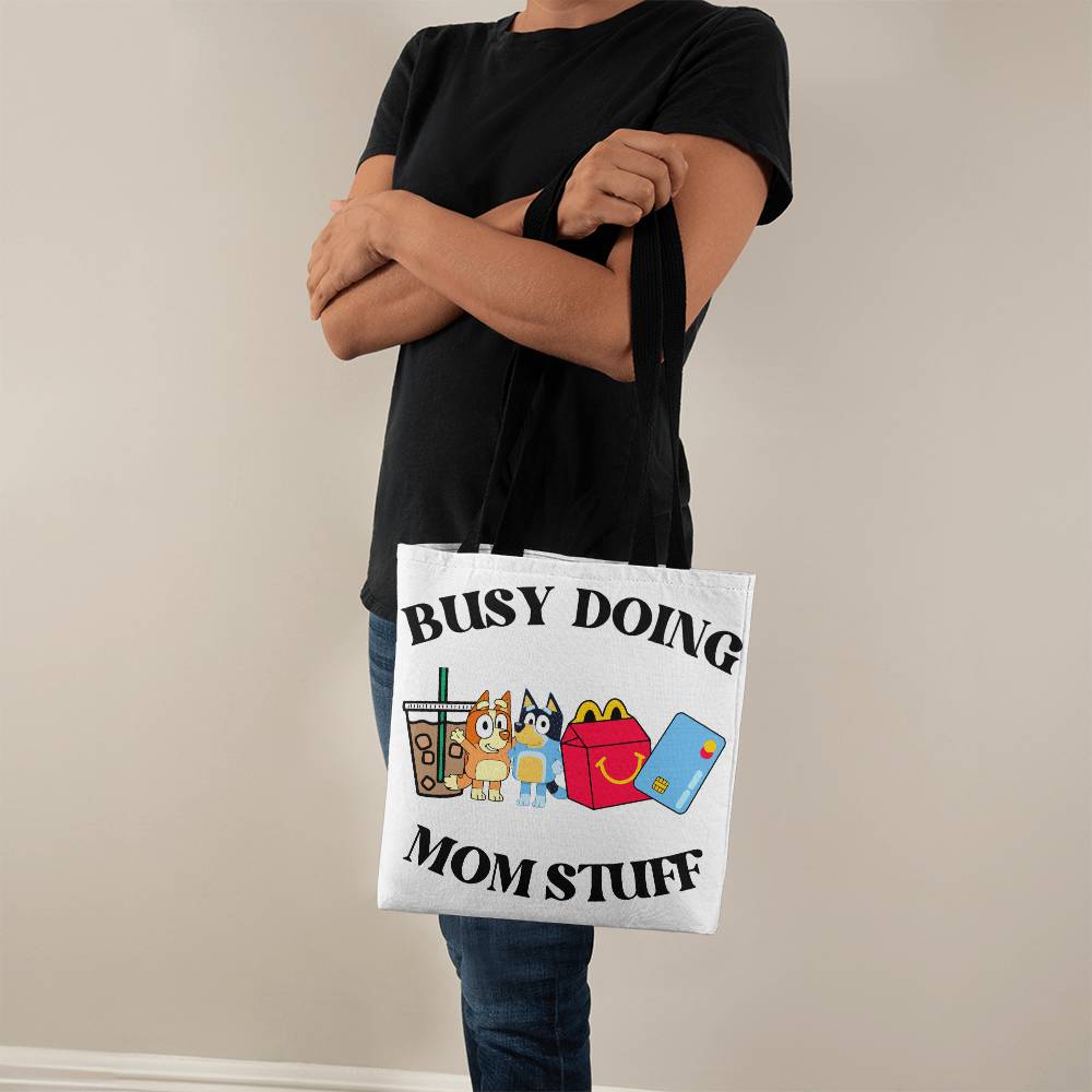 Busy Mom Doing Stuff Classic Tote Bag