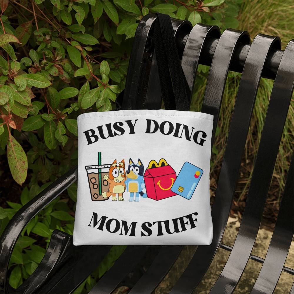 Busy Mom Doing Stuff Classic Tote Bag