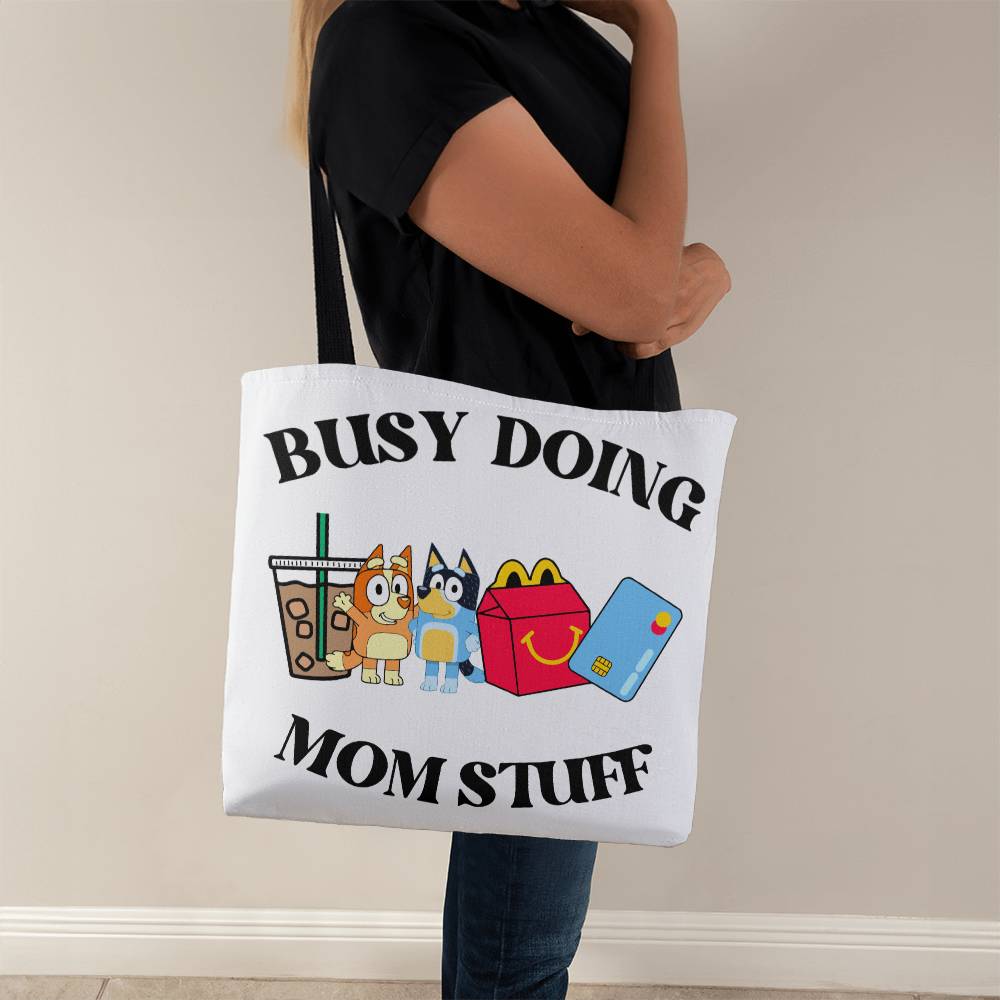 Busy Mom Doing Stuff Classic Tote Bag