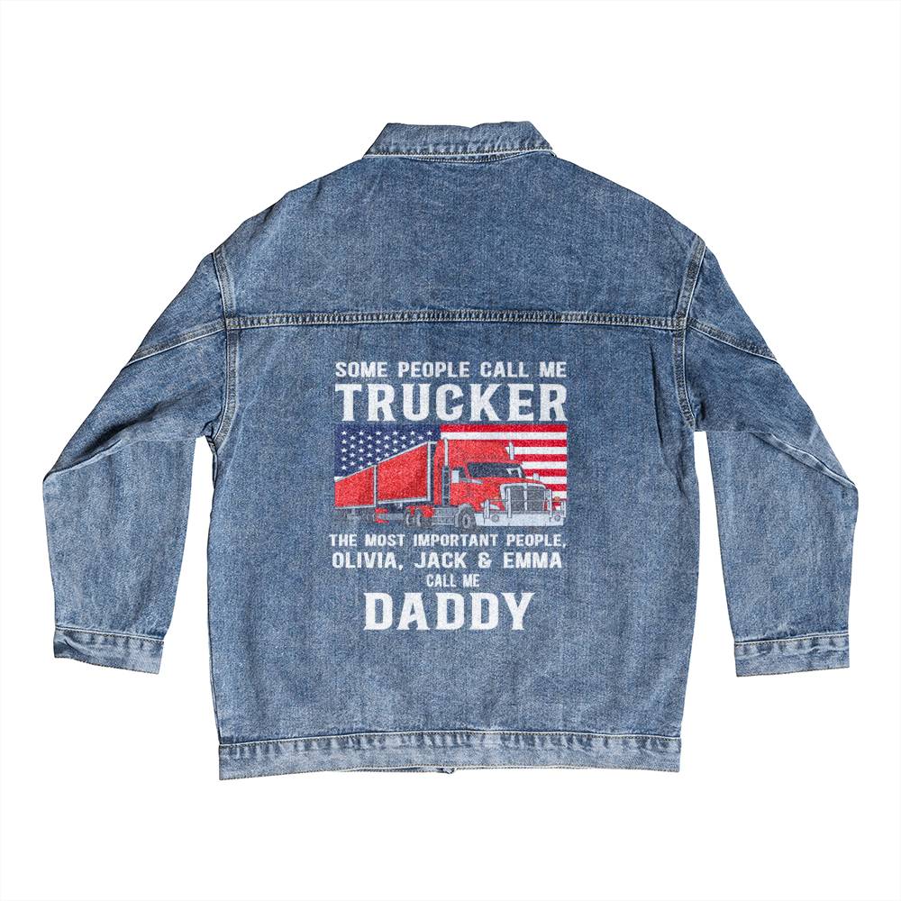 Trucker - Mens Denim Jacket - Personalized - Some people call me