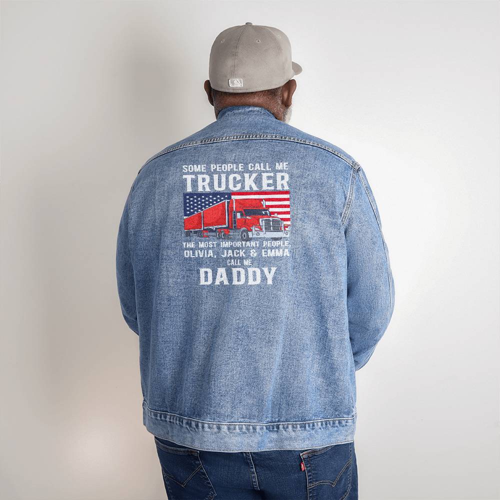 Trucker - Mens Denim Jacket - Personalized - Some people call me