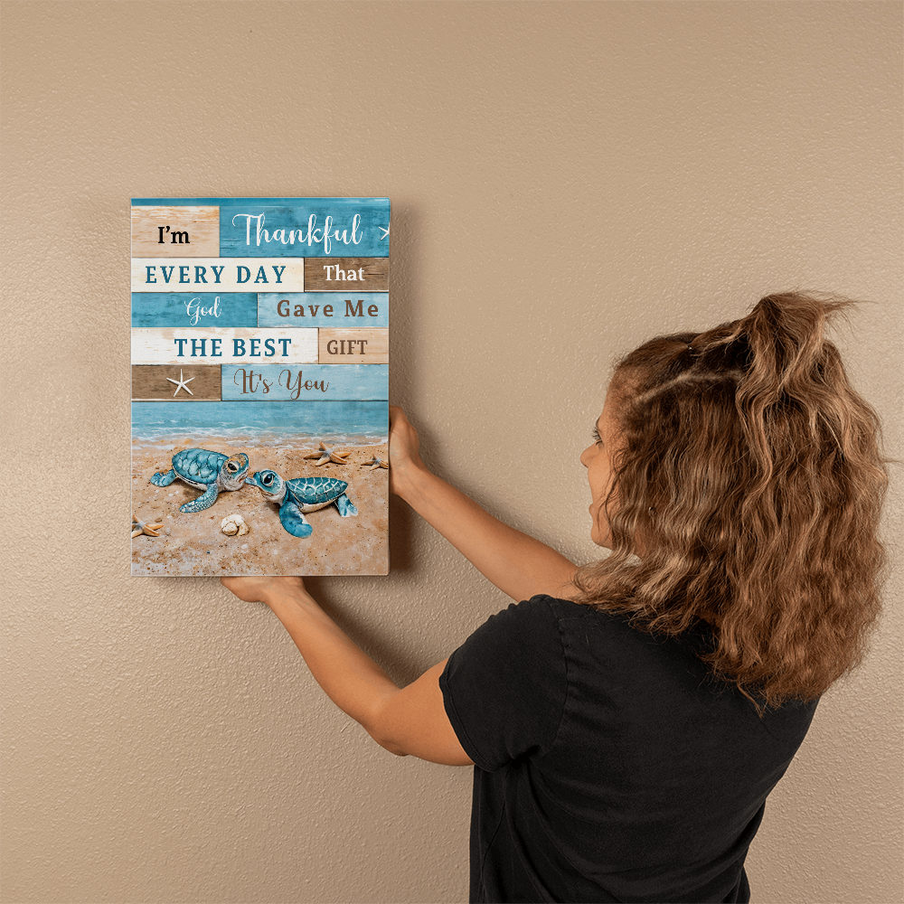 I'm Thankful That God Gave Me You -  Hanging Canvas