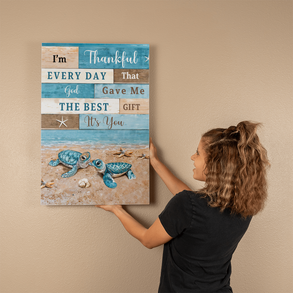 I'm Thankful That God Gave Me You -  Hanging Canvas