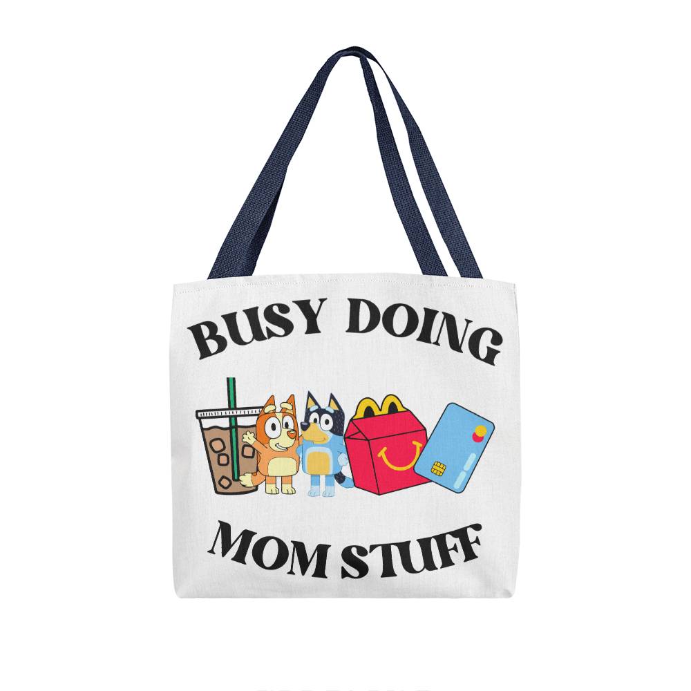 Busy Mom Doing Stuff Classic Tote Bag