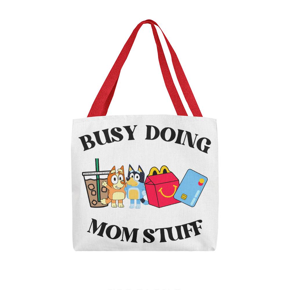 Busy Mom Doing Stuff Classic Tote Bag