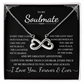 To My Soulmate Jewelry Gift - Endless Love Necklace - I Love You More Than I Can bear