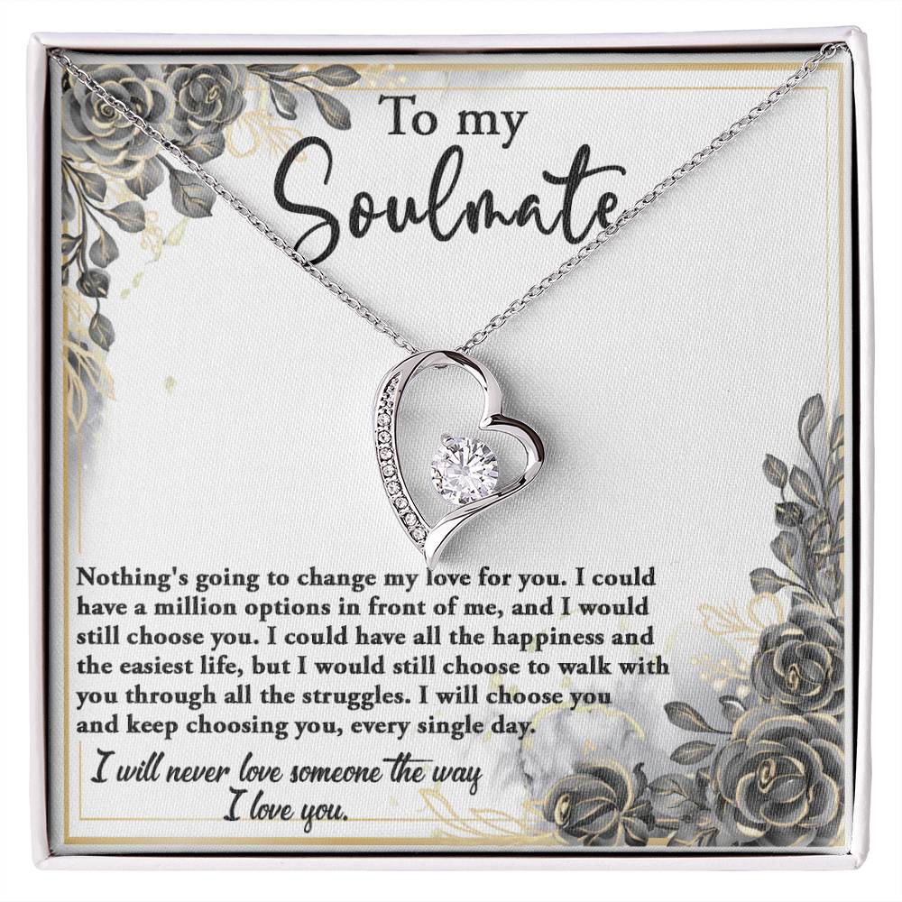 Soulmate - I'll Keep Choosing You - Forever Love Heart Necklace