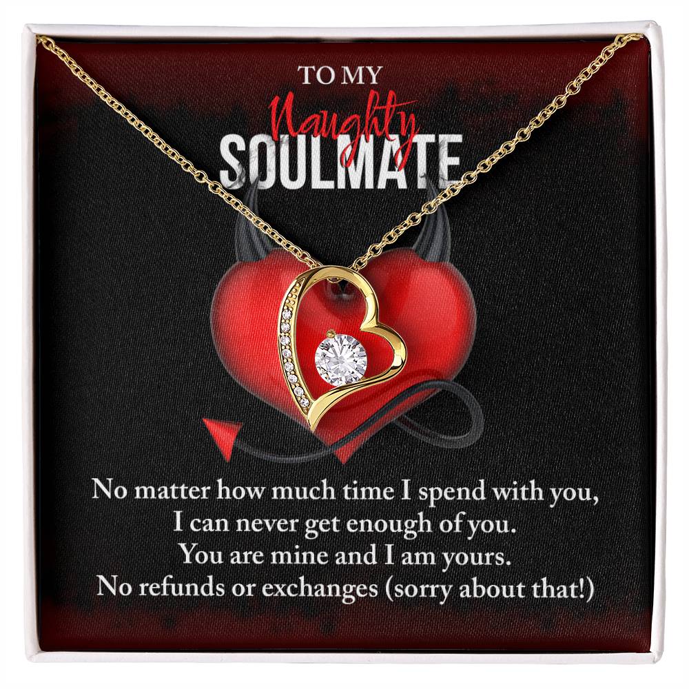 Soulmate Gift, No Refunds, Forever Love Heart Necklace