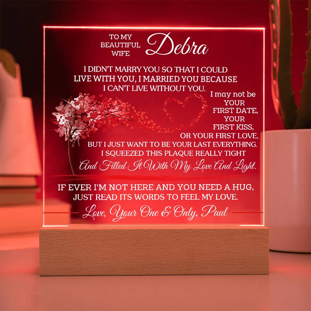 To My Wife - Personalize with Names - I Want To Be Your Last Everything - Acrylic LED Plaque