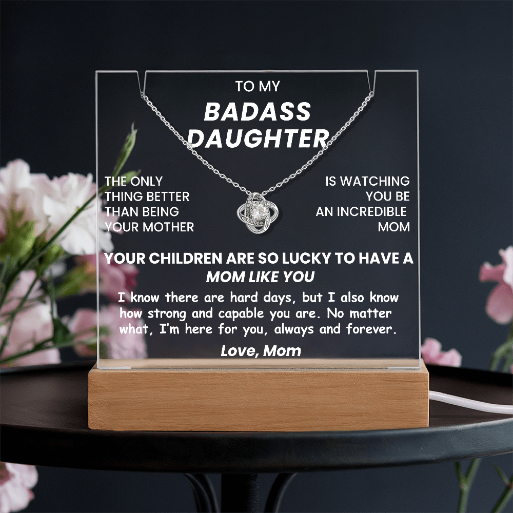 Daughter Jewelry Gift From Mom - Love Knot Necklace with Acrylic Plaque - Your Children Are So Lucky To Have A Mom Like You