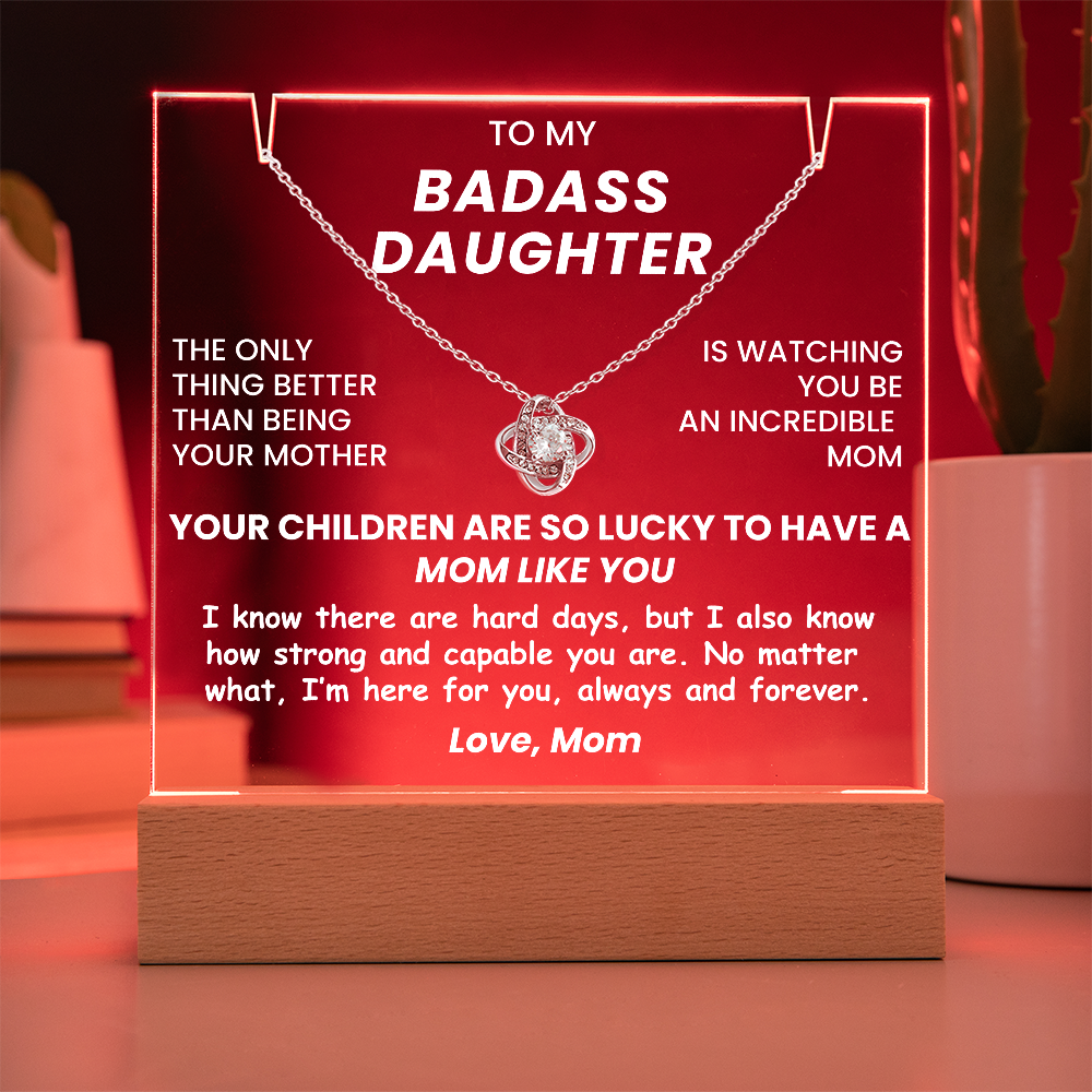 Daughter Jewelry Gift From Mom - Love Knot Necklace with Acrylic Plaque - Your Children Are So Lucky To Have A Mom Like You