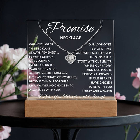 Soulmate Promise Love Knot Necklace with Acrylic Message Plaque - I Have Chosen To Be With You Today and Always