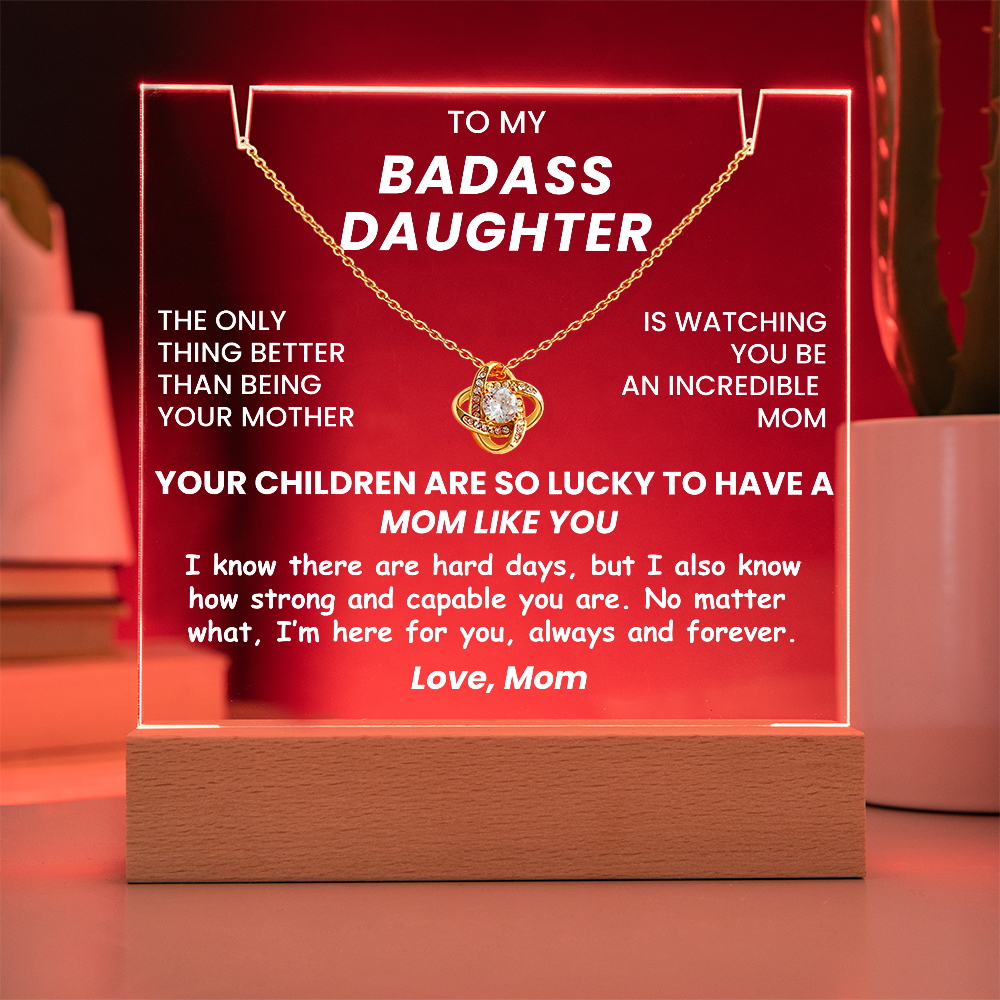 Daughter Jewelry Gift From Mom - Love Knot Necklace with Acrylic Plaque - Your Children Are So Lucky To Have A Mom Like You