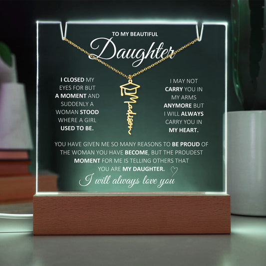 Graduation Gift for Daughter | Personalized Name Necklace & Acrylic Sign Set | “I Will Always Carry You In My Heart” | Meaningful Jewelry Gift