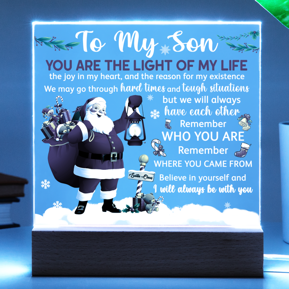 Gift For Son - Acrylic Square Plaque with Available LED Night Light - Light Of My Life