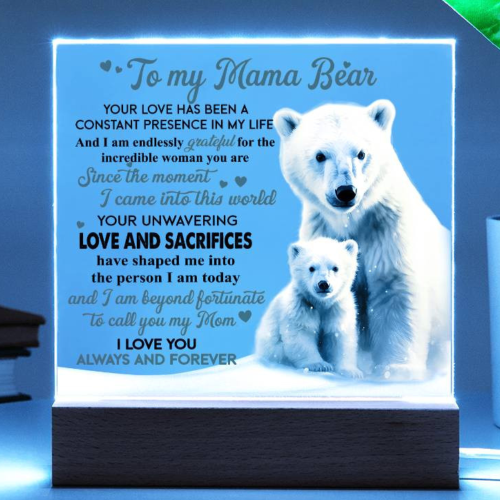 Gift For Mom - Mama Bear Acrylic Plaque with Available LED Night Light