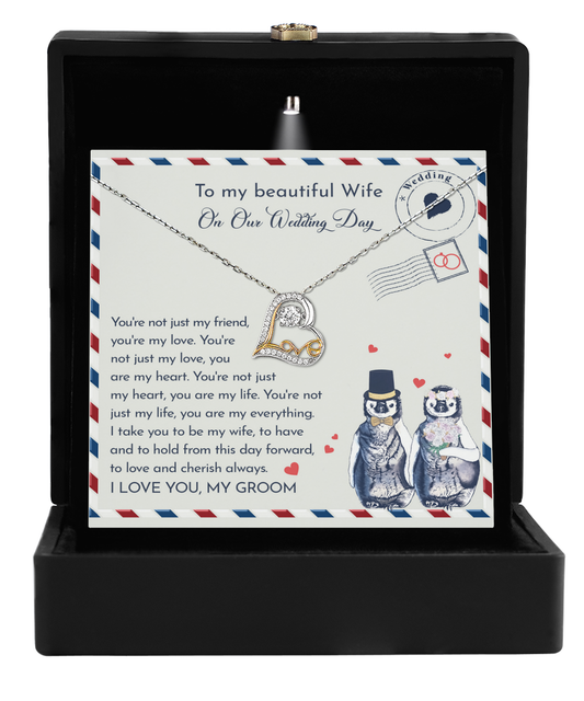 To My Wife On Our Wedding Day - Heart Love Necklace - Love and Cherish