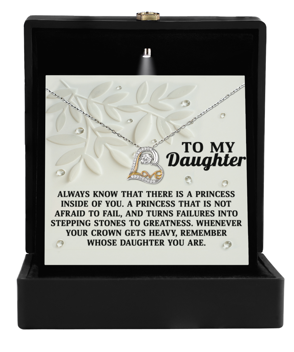 To My Daughter - A Princess Inside Of You - Scripted Love Necklace