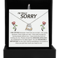 I'm Sorry Gift - Love Heart Necklace - Made You Sad