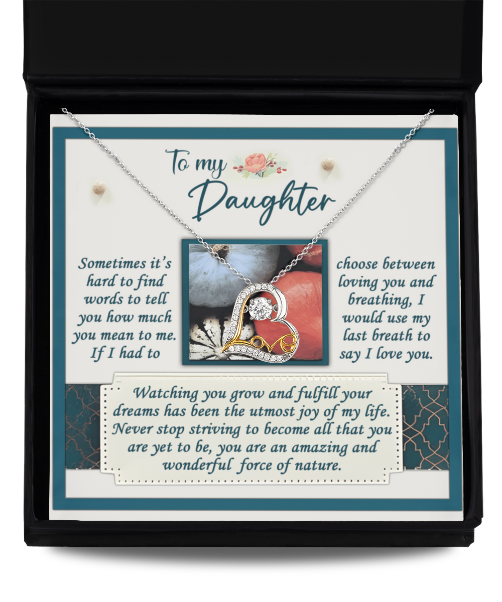 To My Daughter - You Are A Force Of Nature - Scripted Love Necklace