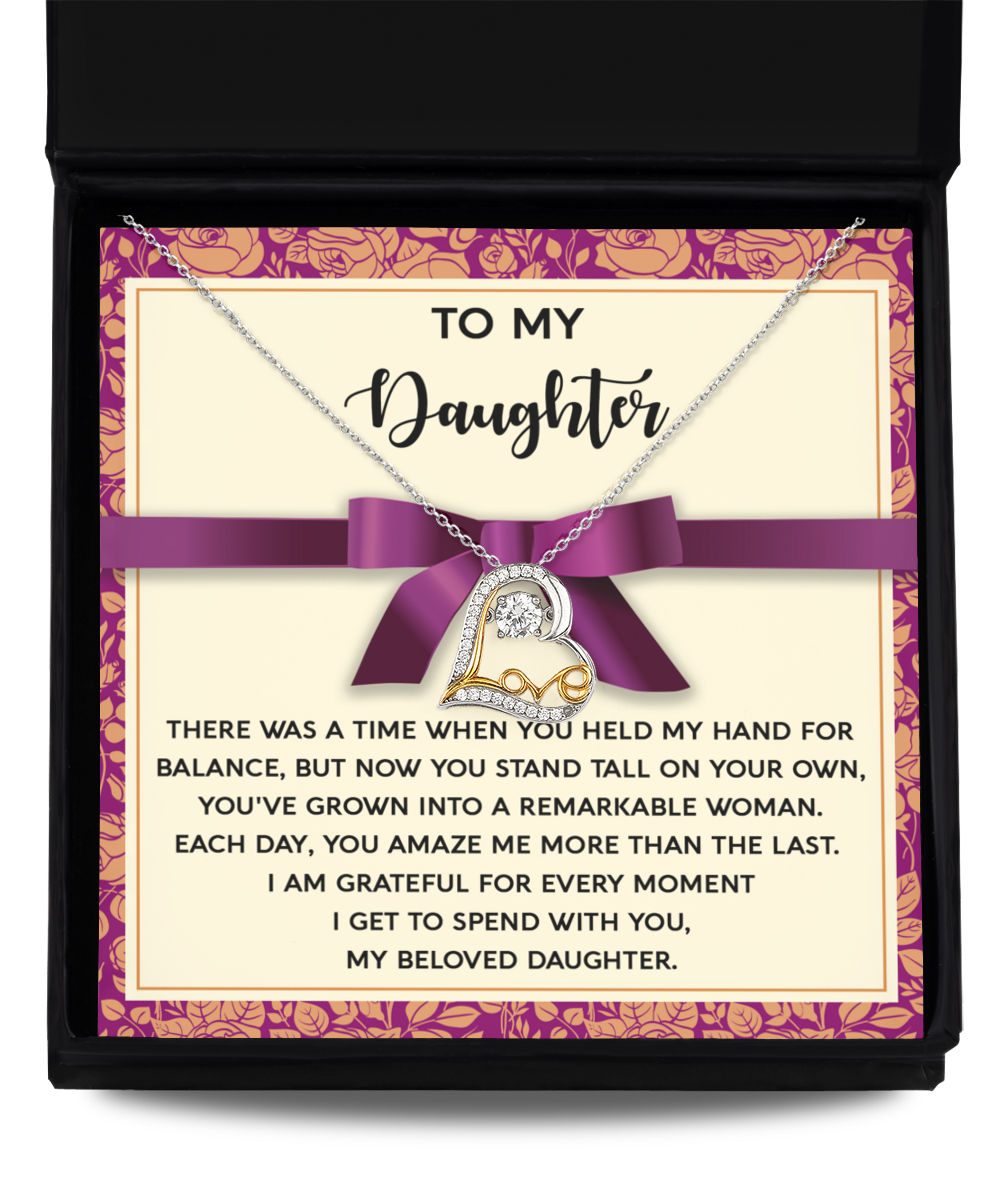 To My Daughter - Grown Into A Remarkable Woman - Scripted Love Necklace