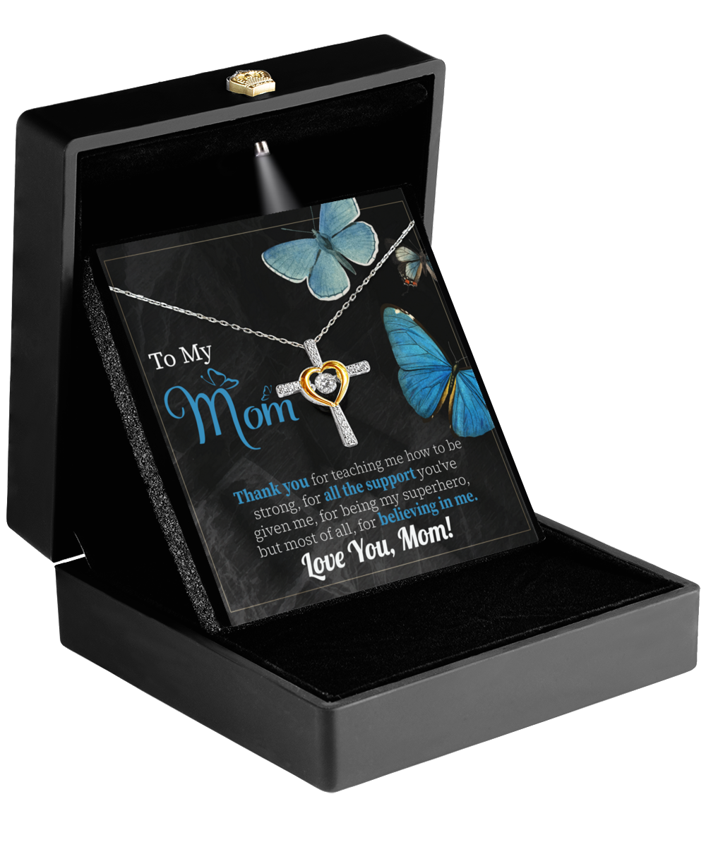 Mom Cross Necklace Gift - Thanks For Believing In Me