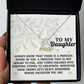 To My Daughter - A Princess Inside Of You - Scripted Love Necklace