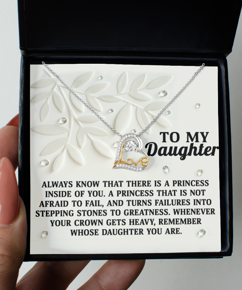 To My Daughter - A Princess Inside Of You - Scripted Love Necklace