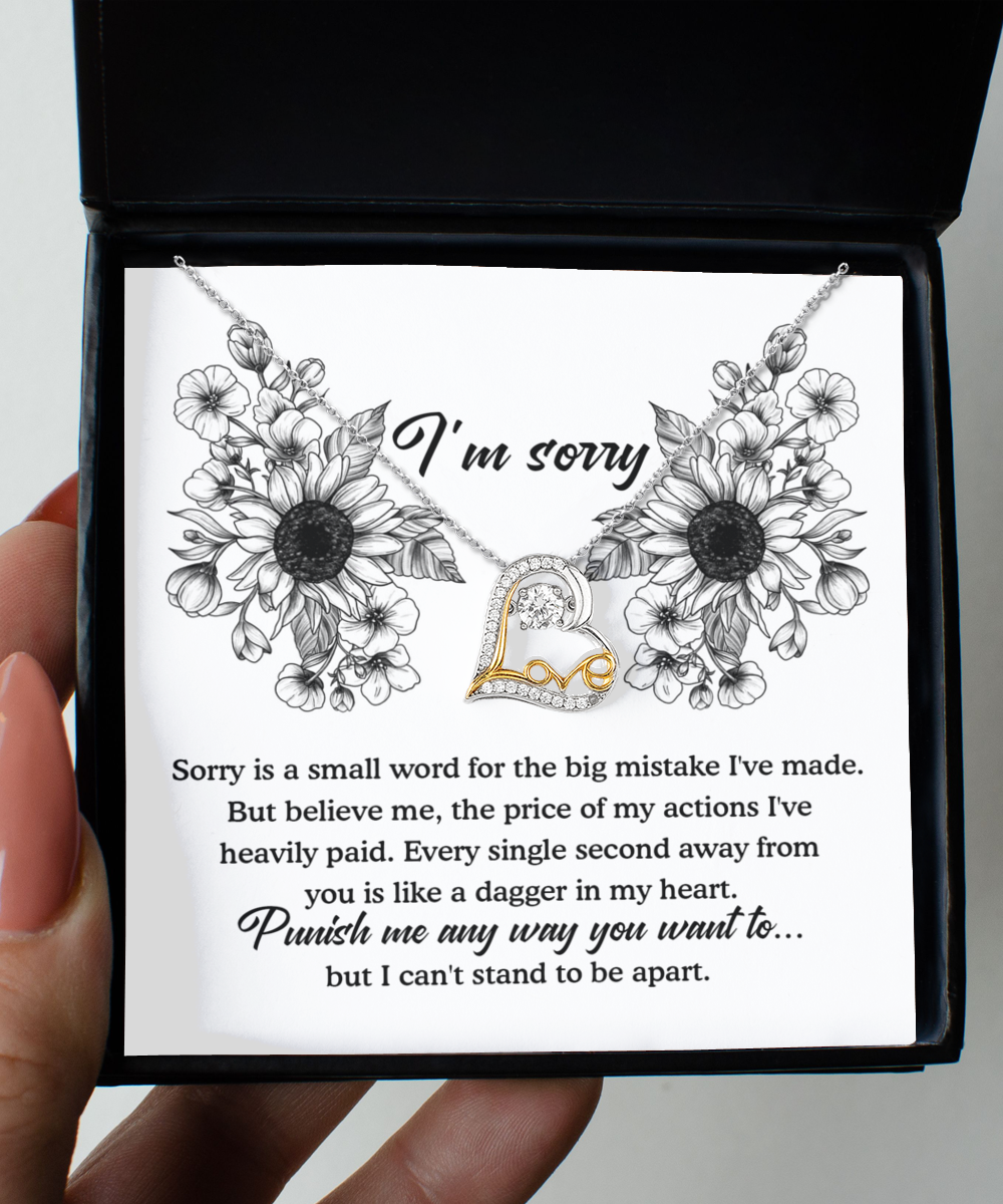 I'm Sorry Gift - Heart Necklace - Sorry is a Small Word