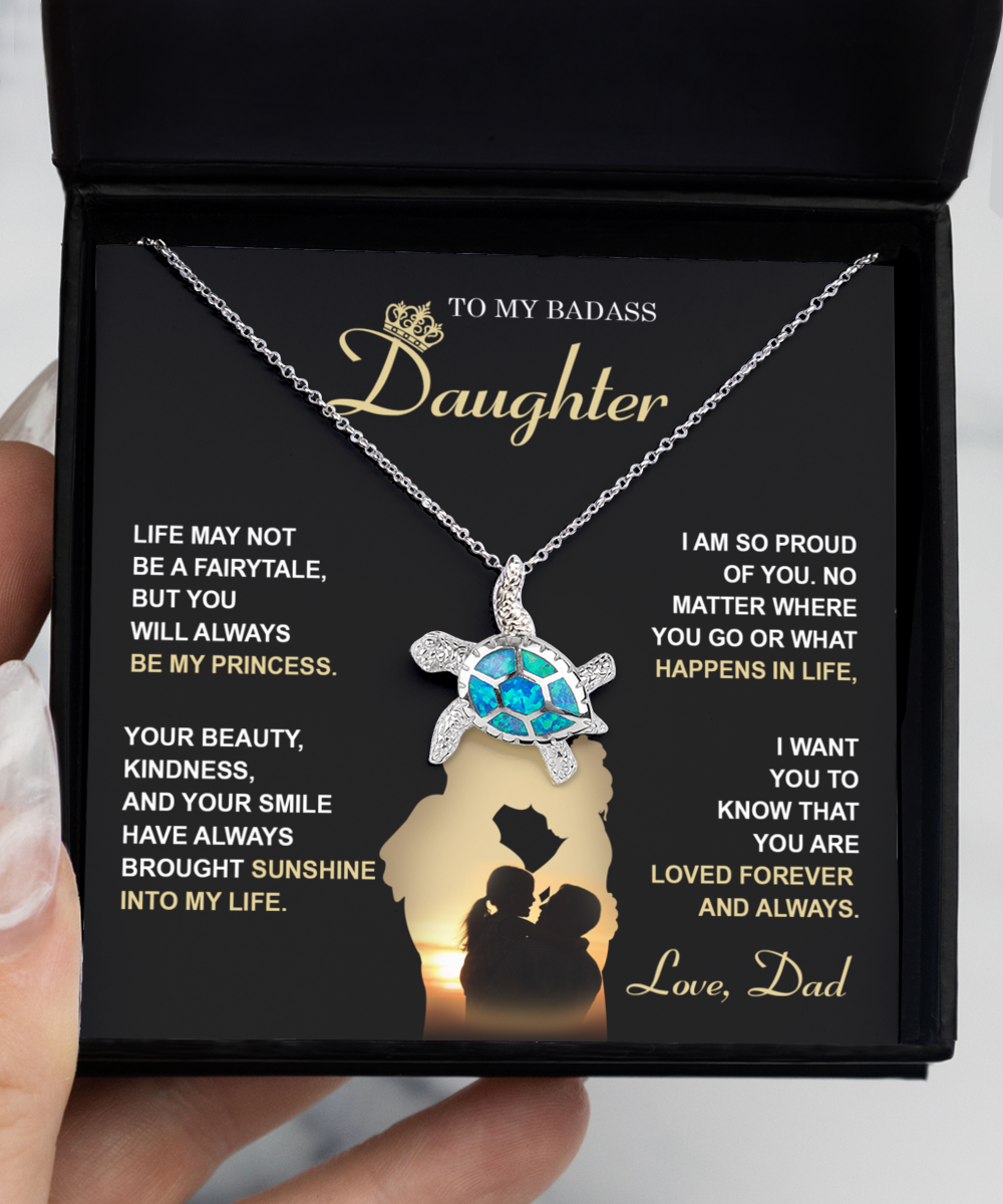 To My Daughter From Dad - Opal Turtle Necklace Gift - Be My Princess