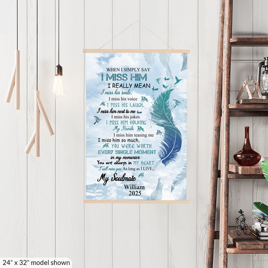 My Soulmate - I Miss  Everything About You - Personalized Hanging Canvas