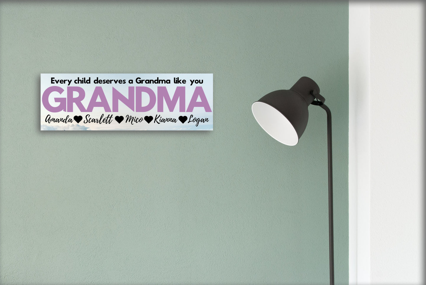 Grandma Personalized Sign - Every Child Deserves A Grandma Like You - Price Includes Shipping!