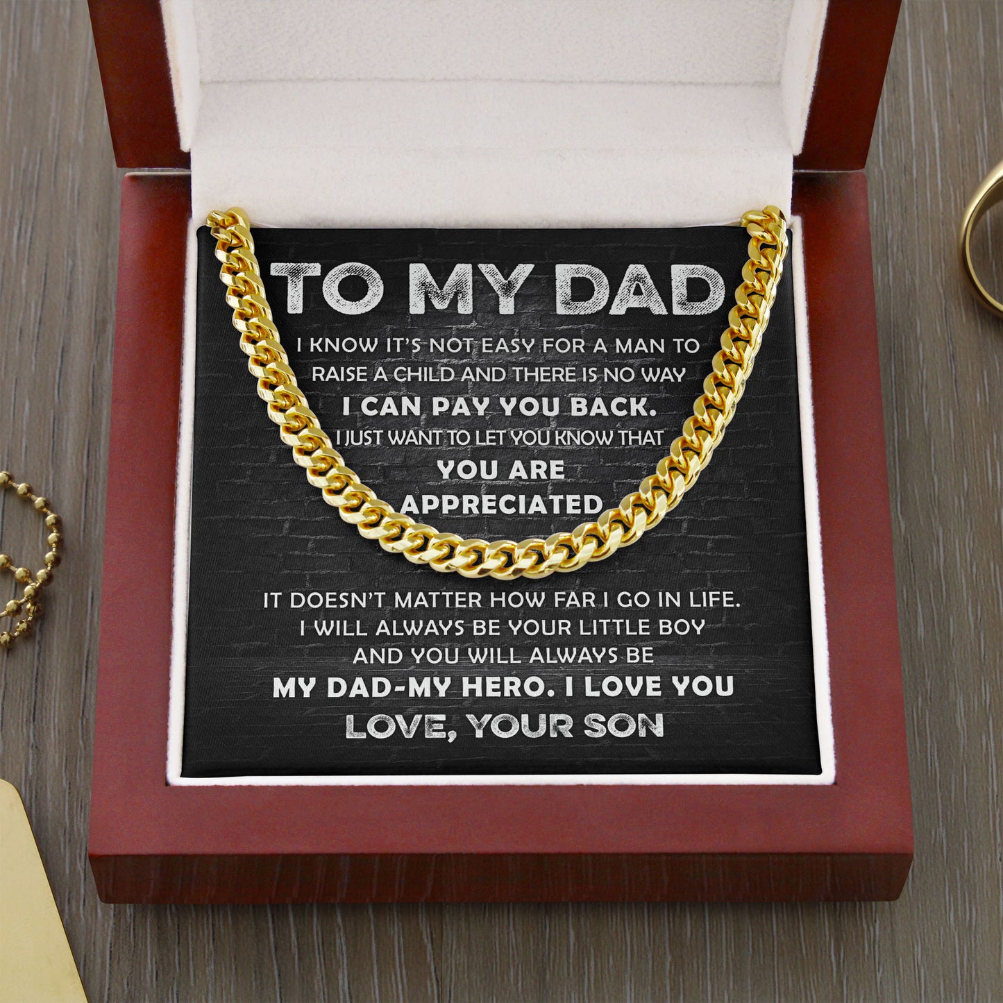 To My Dad - Appreciated -  Cuban Link Chain