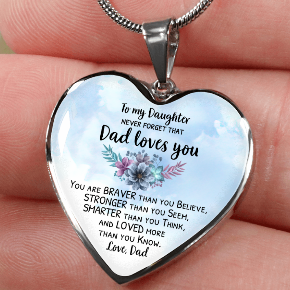 Necklace Gift For Daughter From Dad - You Are Braver Than You Know