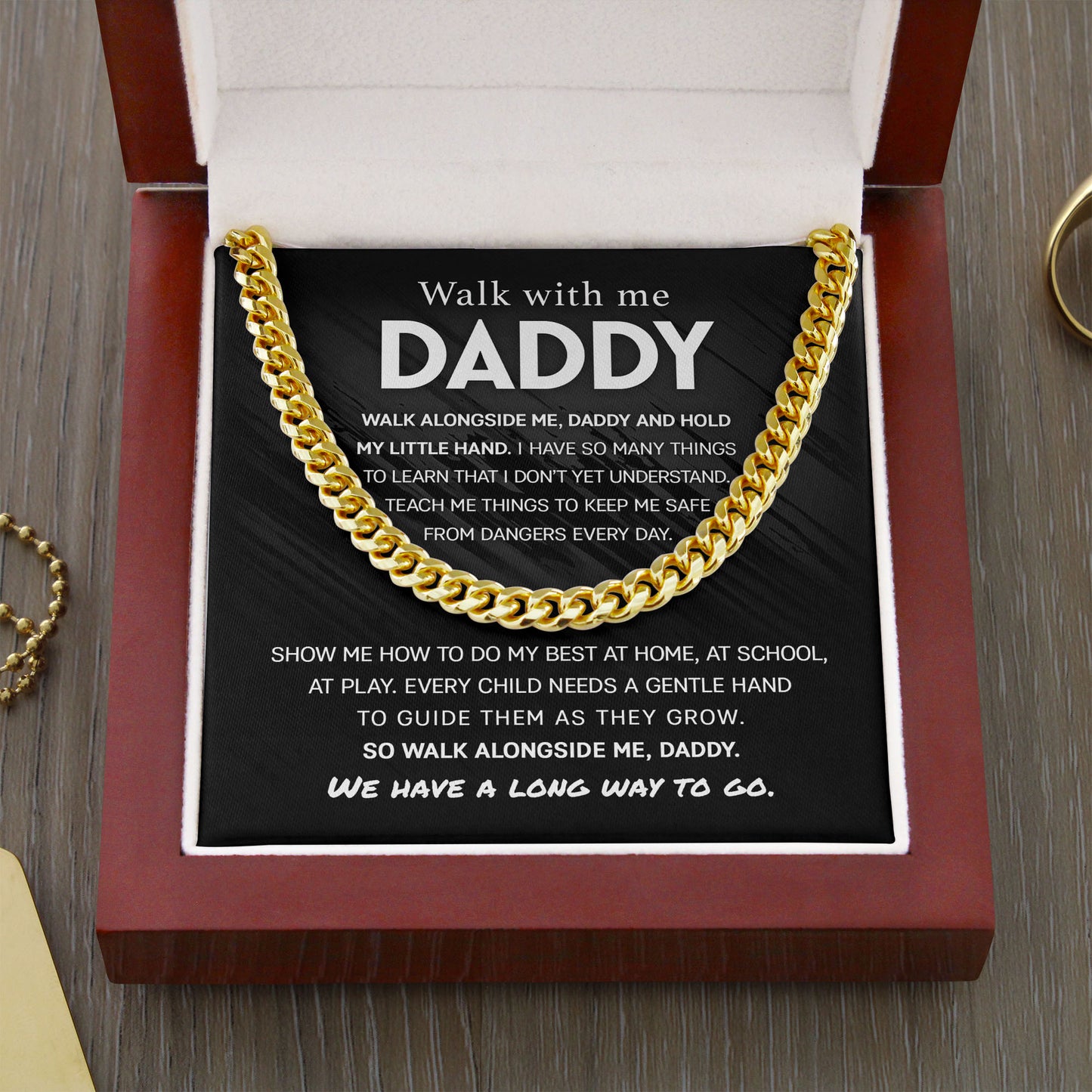 Dad Gift- Walk with Me Daddy - Cuban Link Chain Necklace