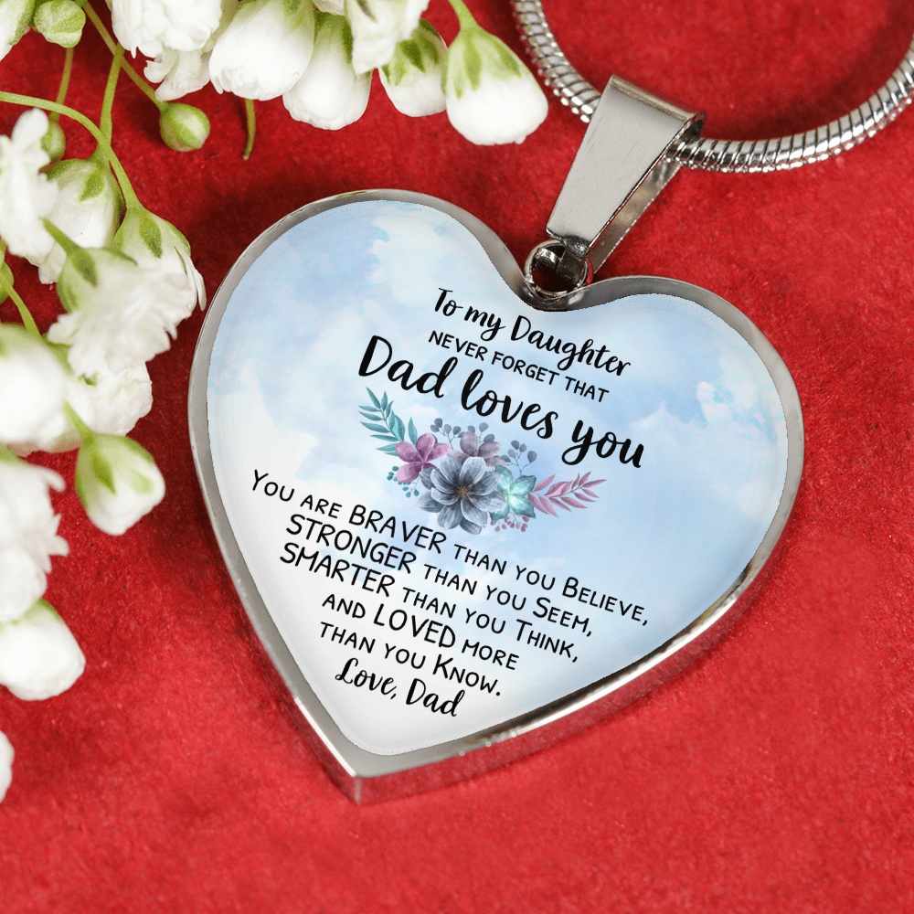 Necklace Gift For Daughter From Dad - You Are Braver Than You Know