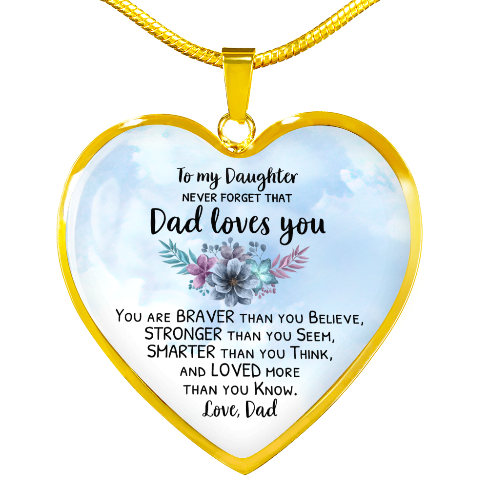 Necklace Gift For Daughter From Dad - You Are Braver Than You Know