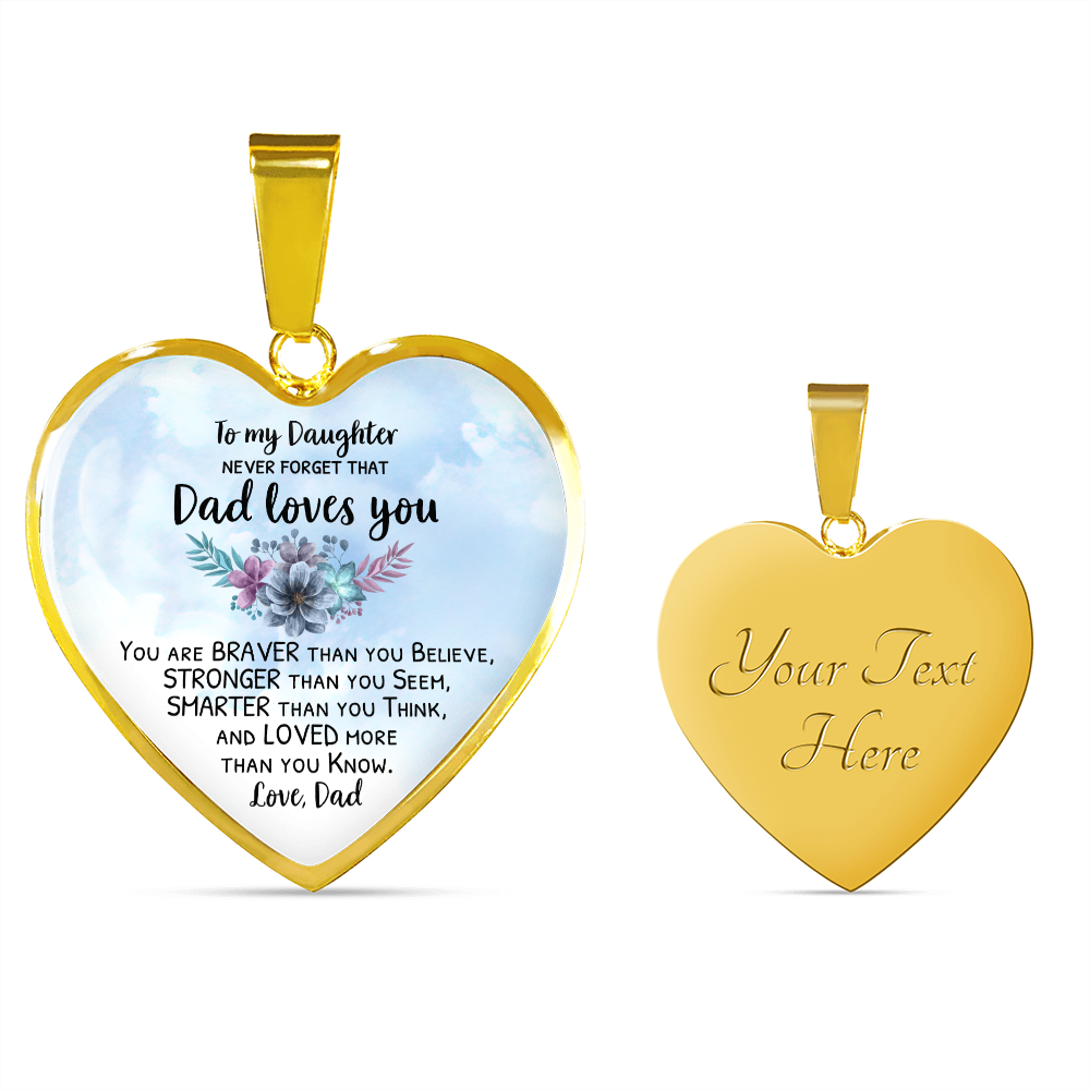 Necklace Gift For Daughter From Dad - You Are Braver Than You Know