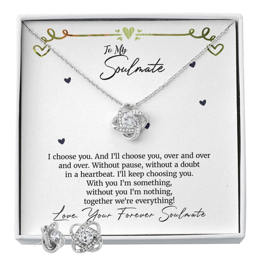 To My Soulmate - I Choose You- Love Knot Necklace and Earring Gift Set
