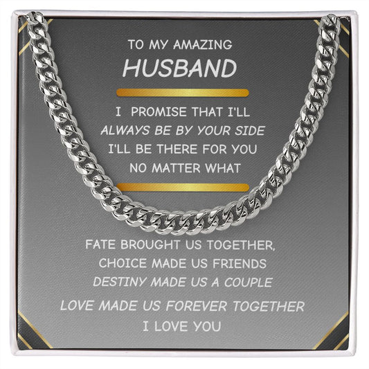To My Husband Chain Necklace - I Will Always be There For You