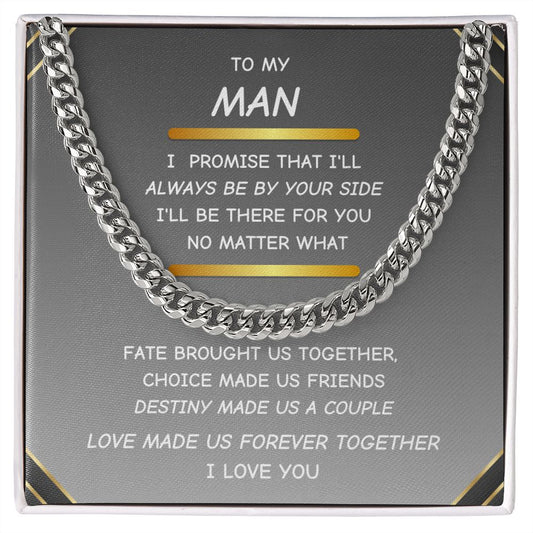 To My Man Chain Necklace - I Will Always be There For You