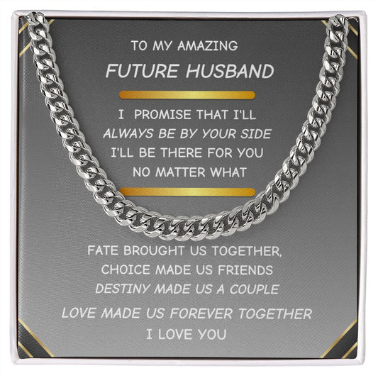 To My Future Husband Chain Necklace - I Will Always be There For You