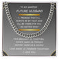To My Future Husband Chain Necklace - I Will Always be There For You